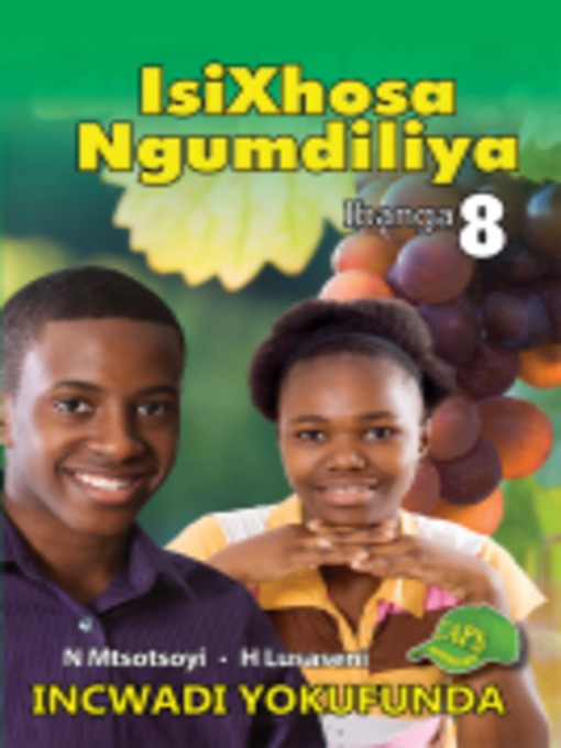 Title details for Isixhosa Ngumdiliya Grad 8 Reader by P. H. Lusaseni - Available
